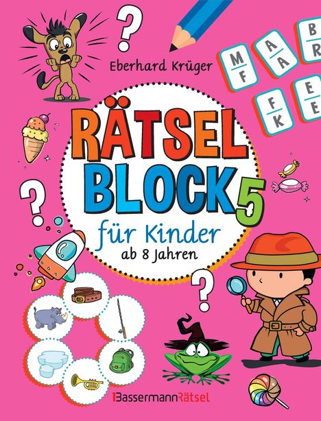 Eberhard Krüger: Rätselblock 5 für Kinder ab 8 Jahren, Buch