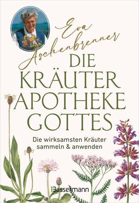 Eva Aschenbrenner: Die Kräuterapotheke Gottes, Buch