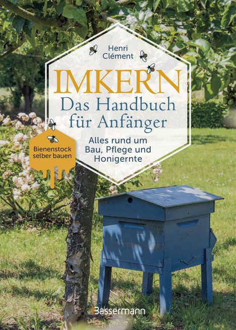 "IMKERN: Das Handbuch für Anfänger. Alles rund um Bau, Pflege und Honigernte." Darunter ein blauer Bienenstock.