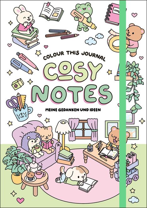 „COLOUR THIS JOURNAL: COSY NOTES - MEINE GEDANKEN UND IDEEN“. Illustration mit niedlichen Tieren, Bücher und Pflanzen.