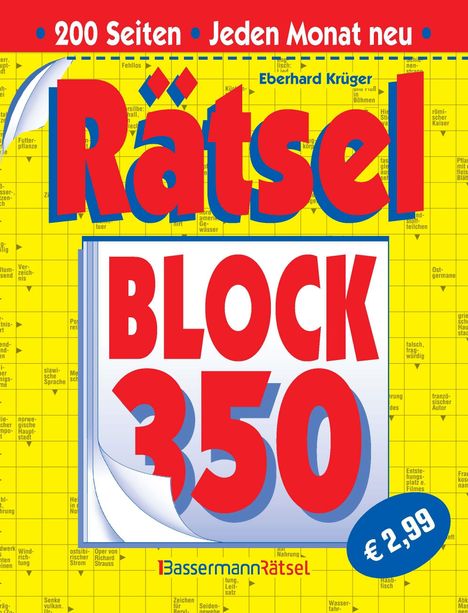 "200 Seiten • Jeden Monat neu • Rätsel BLOCK 350 €2,99. Eberhard Krüger. BassermannRätsel." 

Große rote Schrift auf gelbem Hintergrund.
