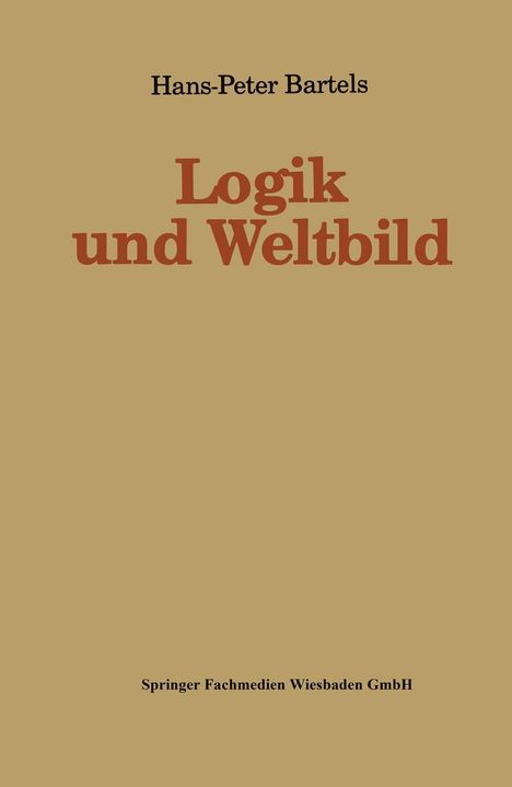 Hans-Peter Bartels: Logik und Weltbild, Buch