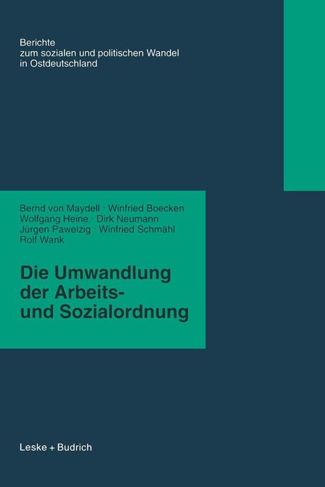 Bernd Von Maydell: Die Umwandlung der Arbeits- und Sozialordnung, Buch