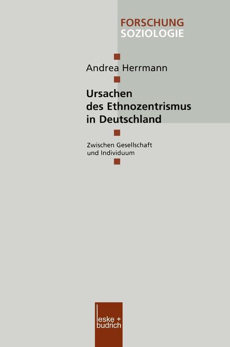 Andrea Herrmann: Ursachen des Ethnozentrismus in Deutschland, Buch
