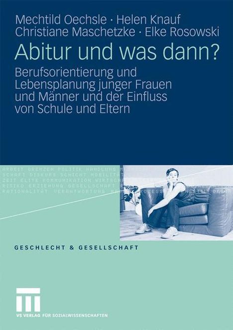 Mechtild Oechsle: Abitur und was dann?, Buch