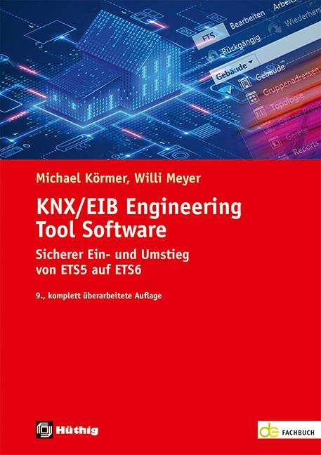 Willi Meyer: KNX/EIB Engineering Tool Software, Buch