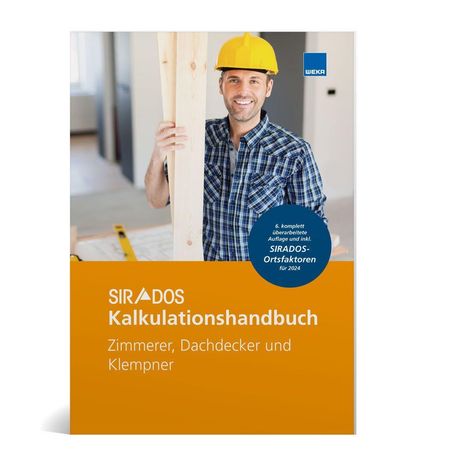 SIRADOS Kalkulationshandbuch Zimmerer, Dachdecker und Klempner, Buch