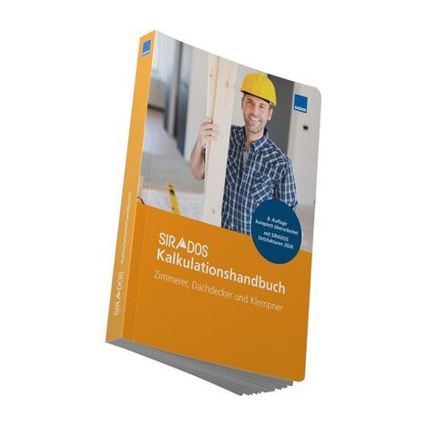 "SIRADOS Kalkulationshandbuch: Zimmerer, Dachdecker und Klempner" steht auf einem gelben Buch mit einem lächelnden Mann.