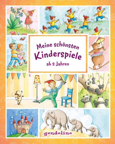 Meine schönsten Kinderspiele ab 2 Jahre, Buch