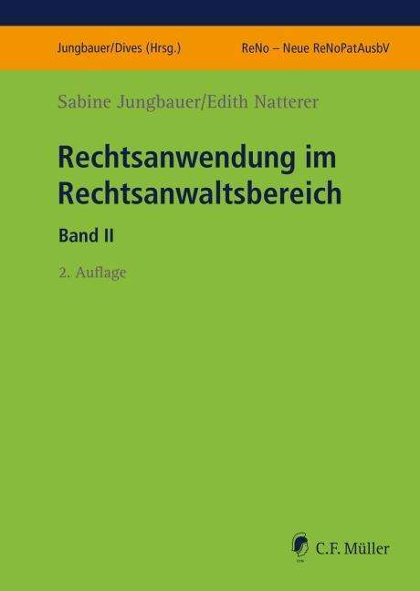 Sabine Jungbauer: Rechtsanwendung im Rechtsanwaltsbereich II, Buch