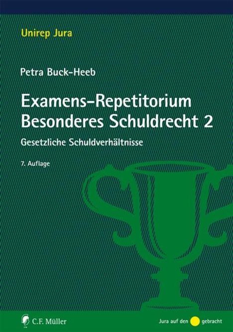 Petra Buck-Heeb: Buck-Heeb, P: Examens-Repetitorium Besonderes Schuldrecht 2, Buch