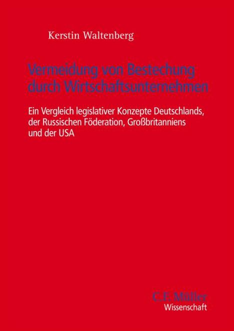 Kerstin Waltenberg: Waltenberg, K: Vermeidung von Bestechung durch Wirtschaftsun, Buch