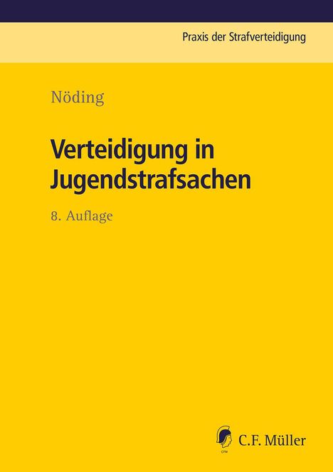 Toralf Nöding: Verteidigung in Jugendstrafsachen, Buch