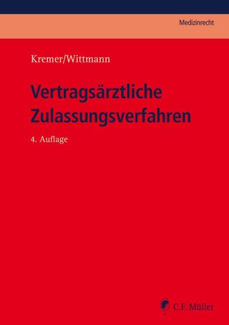 Ralf Kremer: Vertragsärztliche Zulassungsverfahren, Buch