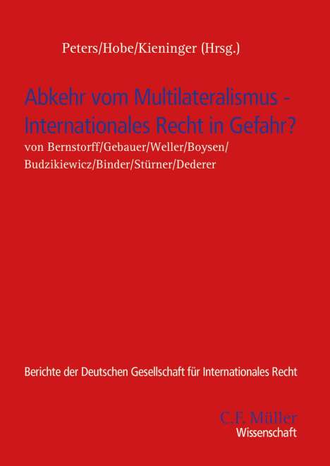 Abkehr vom Multilateralismus - Internationales Recht in Gefahr?, Buch