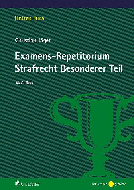 Christian Jäger: Examens-Repetitorium Strafrecht Besonderer Teil, Buch