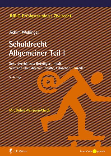 Achim Wehinger: Schuldrecht Allgemeiner Teil I, Buch