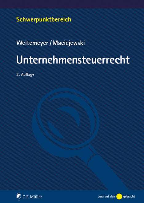 Birgit Weitemeyer: Unternehmensteuerrecht, Buch