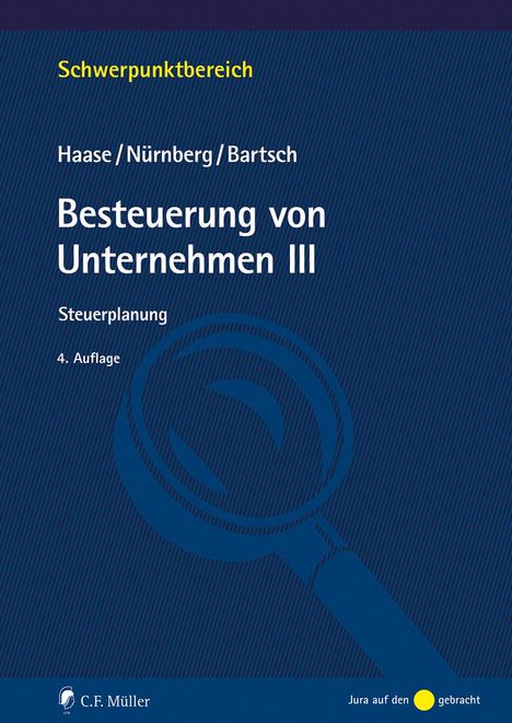 Florian Haase: Besteuerung von Unternehmen III, Buch