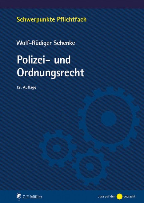 "Schwerpunkte Pflichtfach: Polizei- und Ordnungsrecht, 12. Auflage." Dunkelblauer Hintergrund mit Zahnrädern.