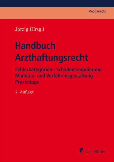 Handbuch Arzthaftungsrecht, Buch