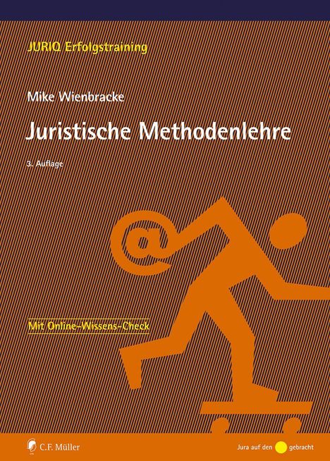 „Juristische Methodenlehre“, Mike Wienbracke, 3. Auflage, Illustration einer Figur mit E-Mail-Zeichen.