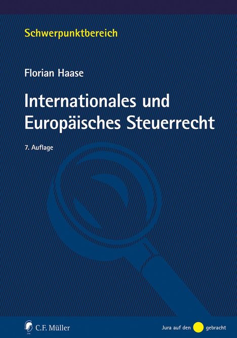 Florian Haase: Internationales und Europäisches Steuerrecht, Buch