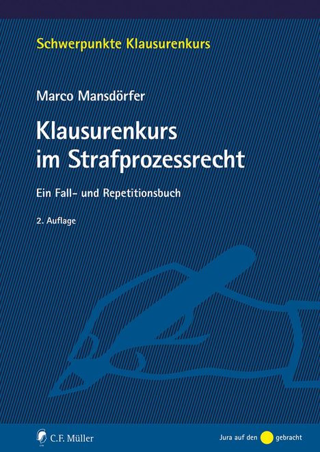 Marco Mansdörfer: Klausurenkurs im Strafprozessrecht, Buch