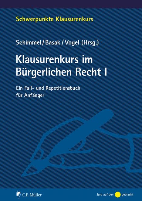 Text: "Schwerpunkte Klausurenkurs. Klausurenkurs im Bürgerlichen Recht I. Ein Fall- und Repetitionsbuch für Anfänger." Blaues Cover.