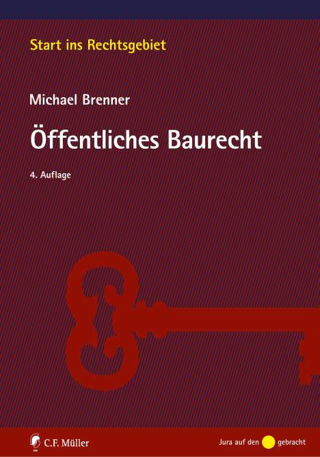 Michael Brenner: Brenner, M: Öffentliches Baurecht, Buch