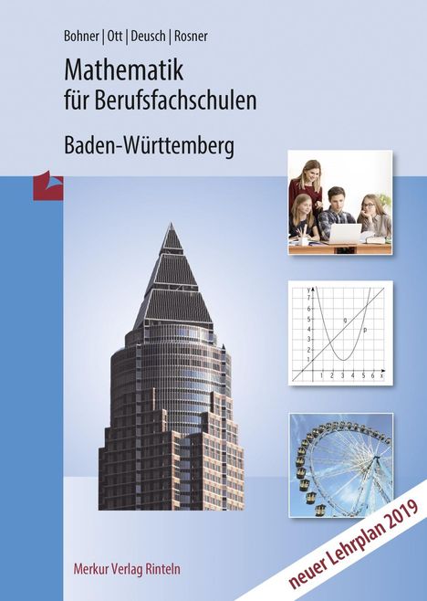 Kurt Bohner: Mathematik für Berufsfachschulen. Ausgabe Baden-Würtemberg, Buch