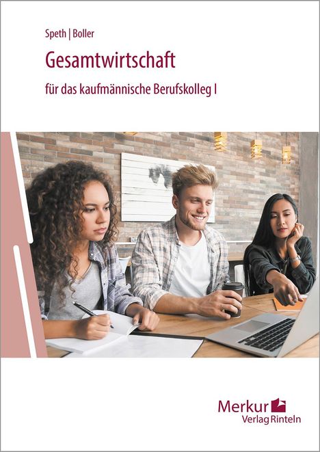 Hermann Speth: Gesamtwirtschaft für das kaufmännische Berufskolleg 1. Baden-Württemberg, Buch