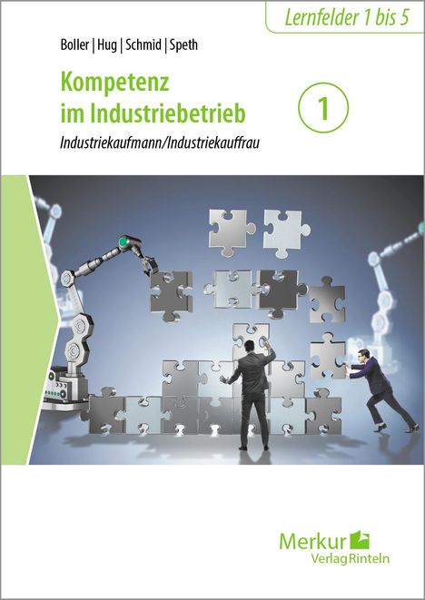 Kompetenz im Industriebetrieb - Band 1. Industriekaufmann/Industriekauffrau, Buch