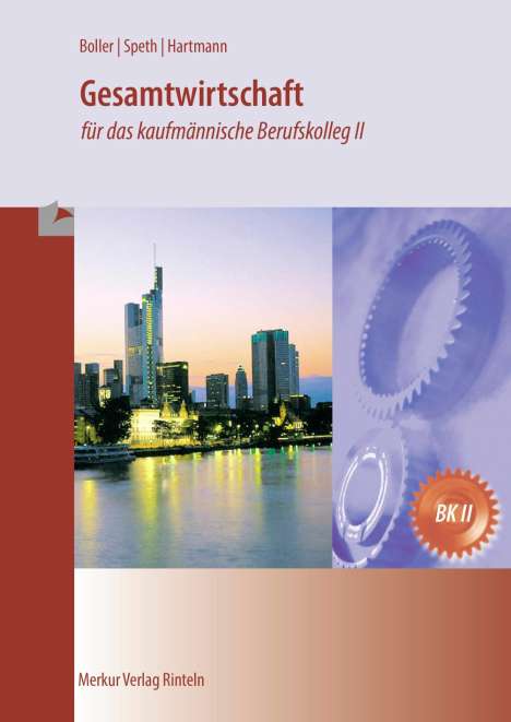 Eberhard Boller: Gesamtwirtschaft für das kaufmännische Berufskolleg II, Buch
