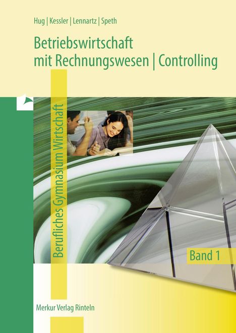 Hartmut Hug: Betriebswirtschaft mit Rechnungswesen | Controlling 1. Berufliches Gymnasium Wirtschaft.Niedersachsen, Buch