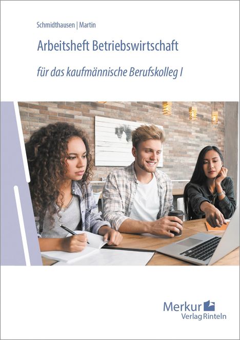 Michael Schmidthausen: Arbeitsheft Betriebswirtschaft, Buch