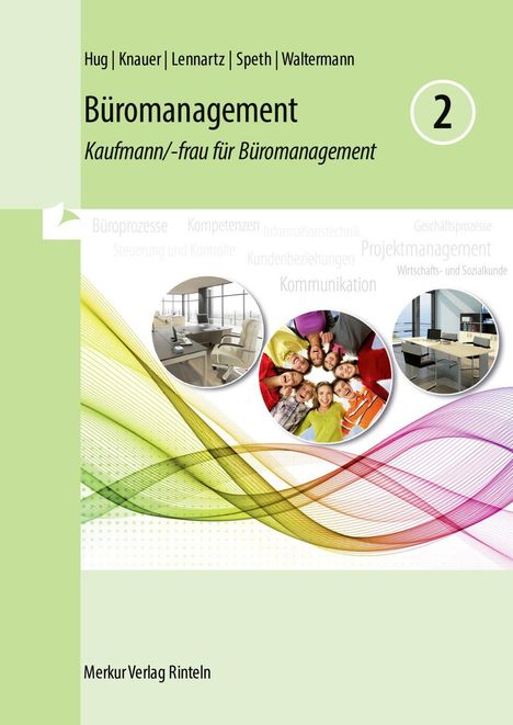 „Büromanagement“, Autoren: Hug, Knauer, Lennartz, Speth, Waltermann, grünes, dynamisches Design mit Bürobildern.