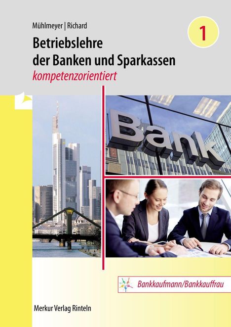 "Betriebslehre der Banken und Sparkassen, kompetenzorientiert", zeigt Skyline, Bankgebäude, drei Personen im Gespräch.