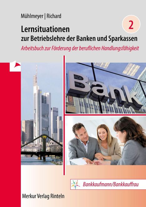 Titel: "Lernsituationen der Banken und Sparkassen". Drei Fotos: Skyline, "Bank"-Schild, Personen im Gespräch.
