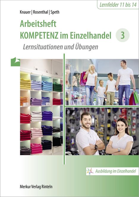 Sabine Knauer: Kompetenz im Einzelhandel 3. Arbeitsheft, Buch