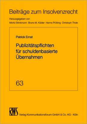 Patrick Ernst: Ernst, P: Publizitätspflichten für schuldenbasierte Übernahm, Buch