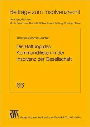 Thomas Schmitz-Justen: Die Haftung des Kommanditisten in der Insolvenz der Gesellschaft, Buch