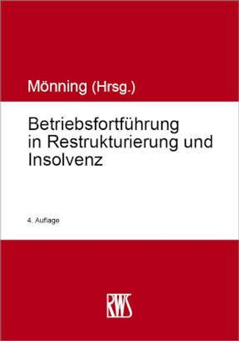 Betriebsfortführung in Restrukturierung und Insolvenz, Buch