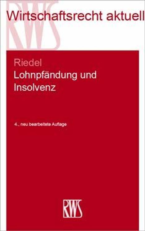 Ernst Riedel: Lohnpfändung und Insolvenz, Buch