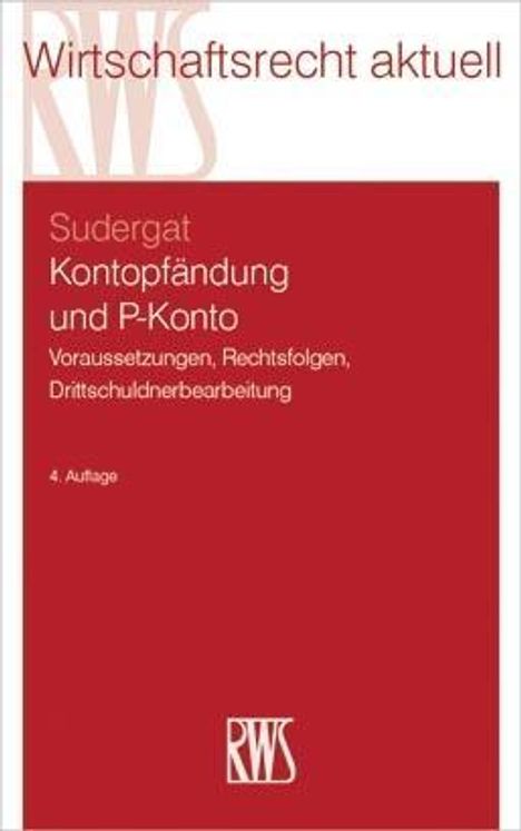 Lutz G. Sudergat: Sudergat, L: Kontopfändung und P-Konto, Buch