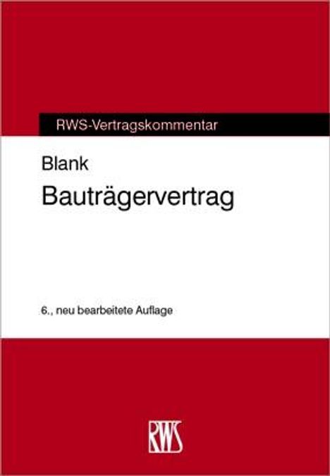 Manfred Blank: Bauträgervertrag, Buch