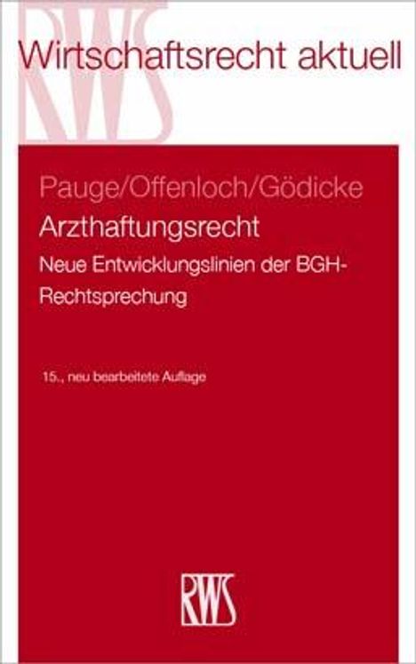 Burkhard Pauge: Arzthaftungsrecht, Buch