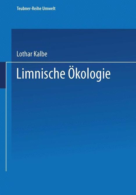 Lothar Kalbe: Limnische Ökologie, Buch