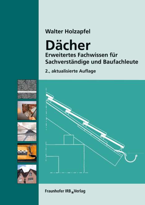 Walter Holzapfel: Dächer., Buch
