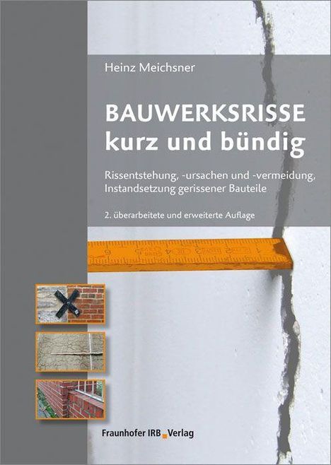 Heinz Meichsner: Bauwerksrisse kurz und bündig, Buch